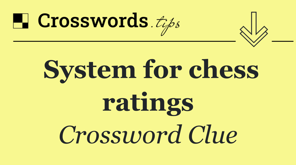 System for chess ratings