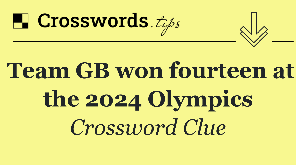 Team GB won fourteen at the 2024 Olympics