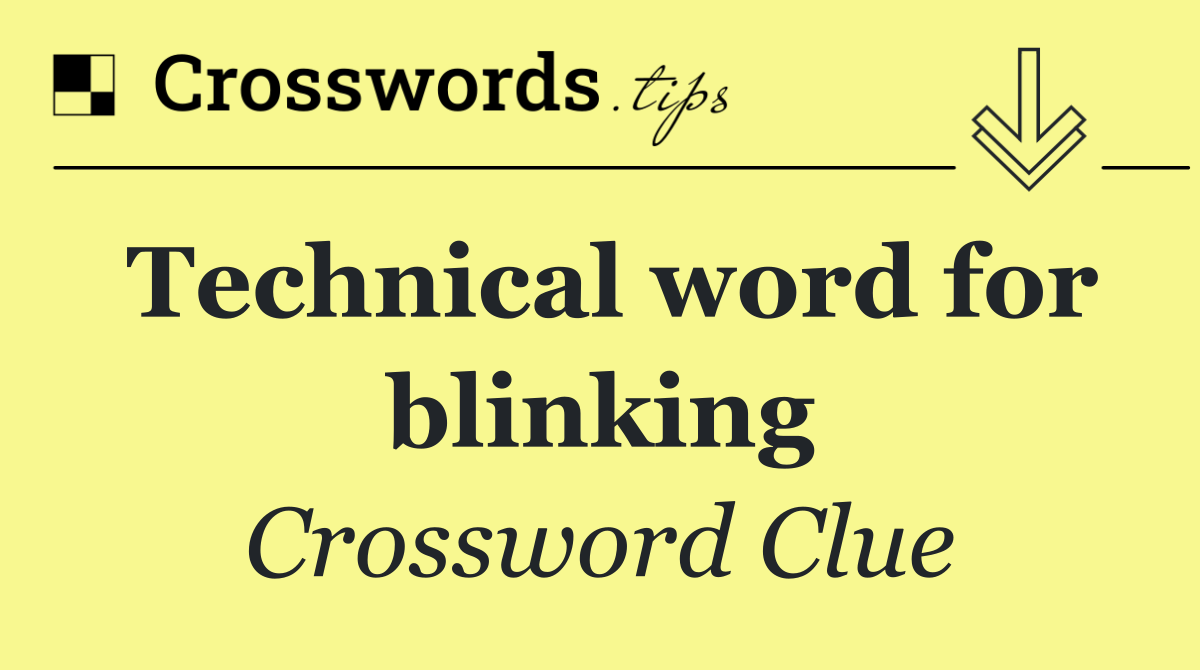 Technical word for blinking