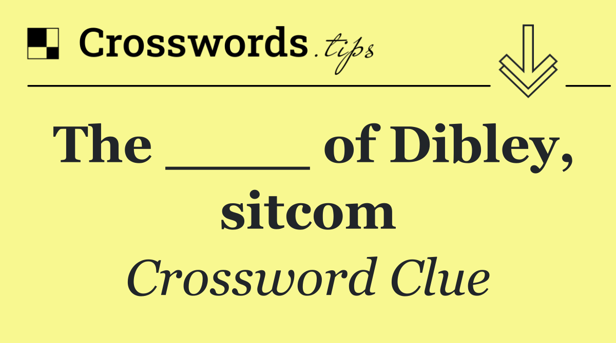 The ____ of Dibley, sitcom