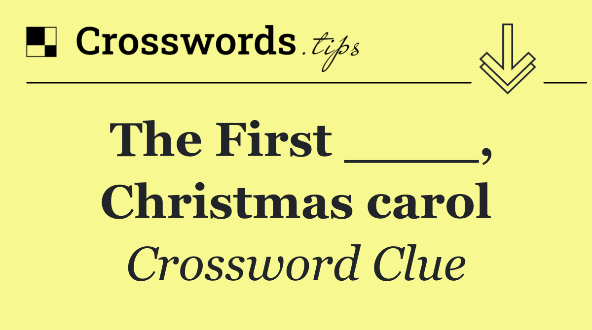 The First ____, Christmas carol