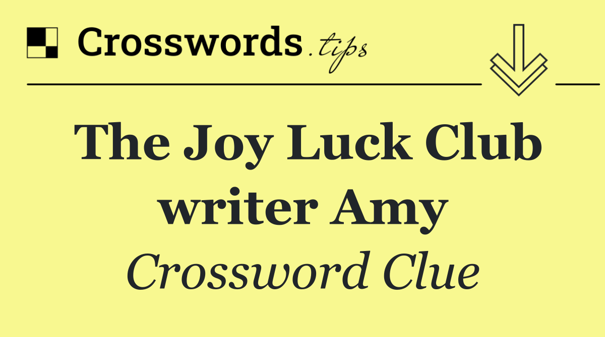 The Joy Luck Club writer Amy