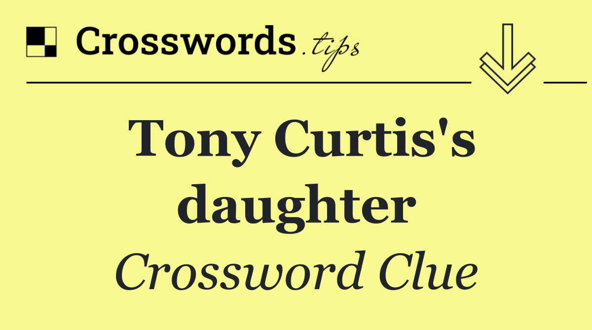 Tony Curtis's daughter