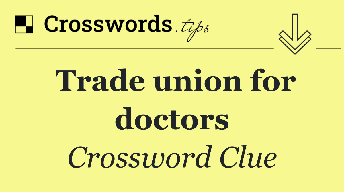 Trade union for doctors