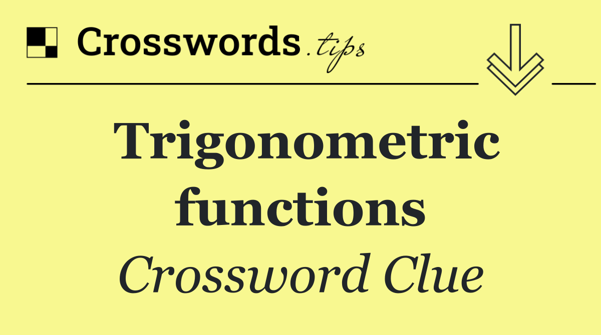 Trigonometric functions