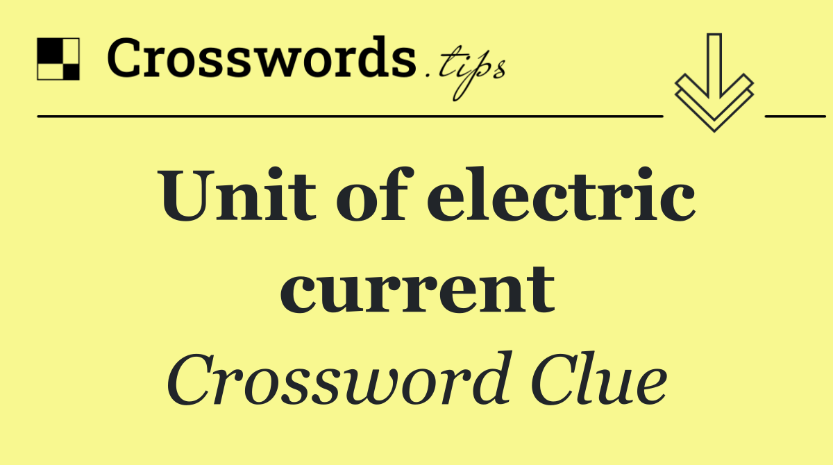 Unit of electric current