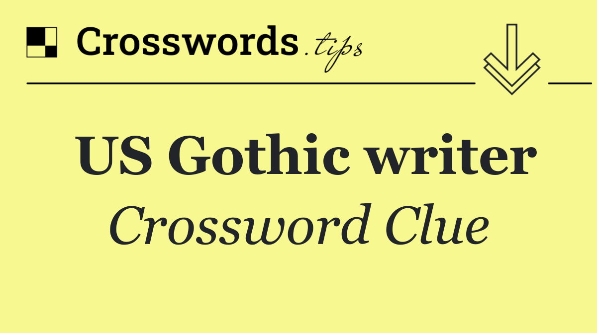 US Gothic writer