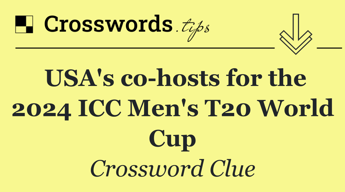 USA's co hosts for the 2024 ICC Men's T20 World Cup