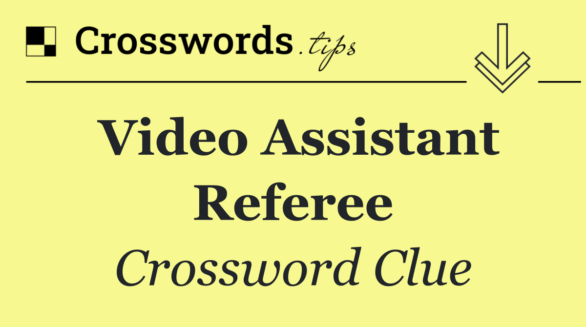 Video Assistant Referee