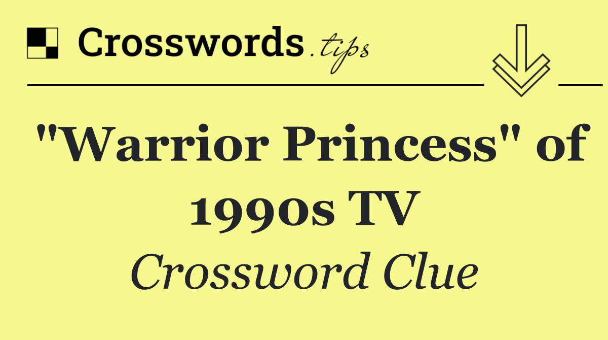 "Warrior Princess" of 1990s TV