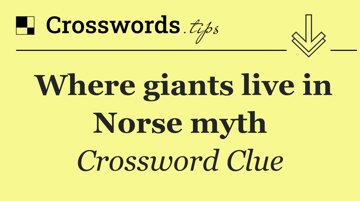 Where giants live in Norse myth