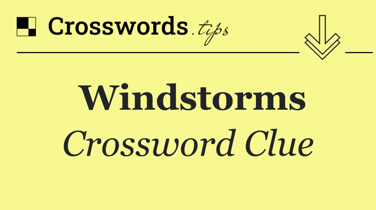 Windstorms