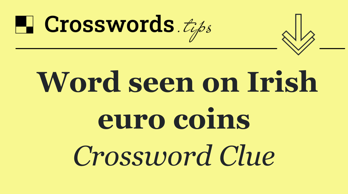 Word seen on Irish euro coins