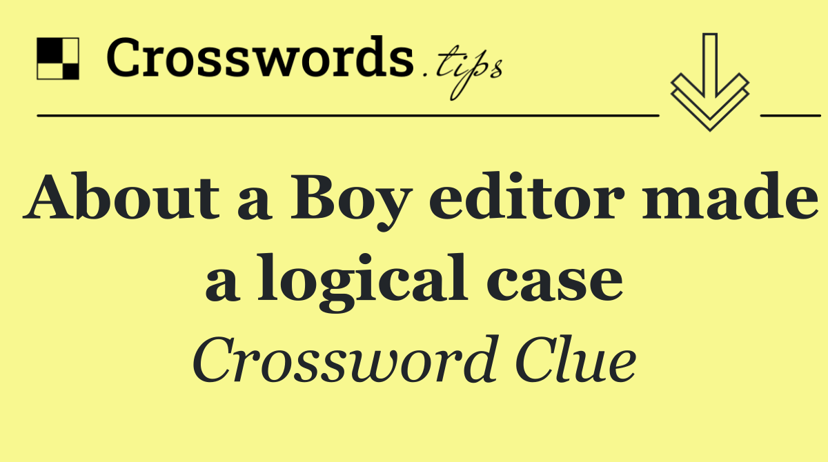 About a Boy editor made a logical case