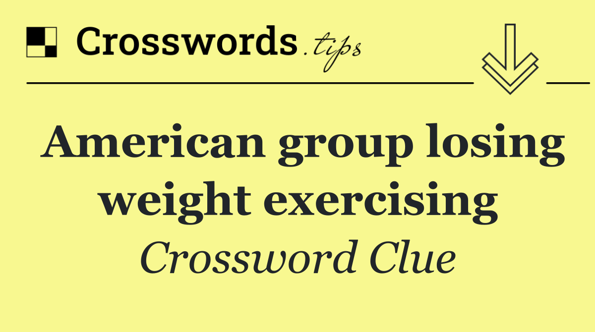 American group losing weight exercising