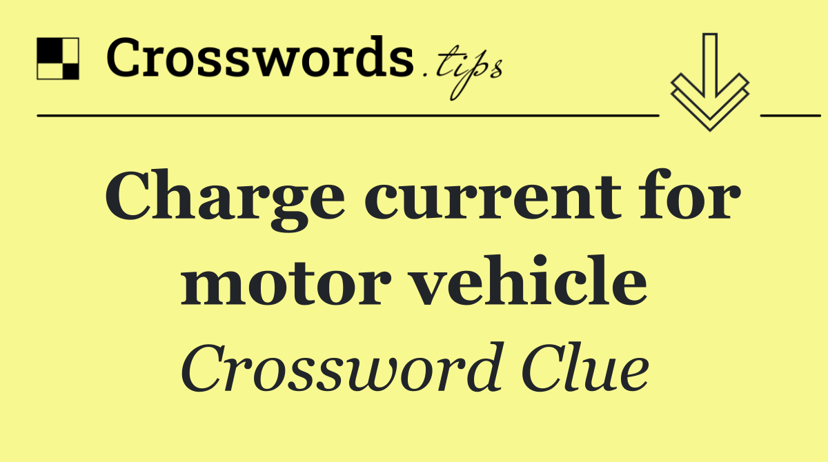 Charge current for motor vehicle