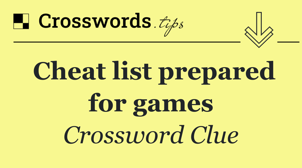 Cheat list prepared for games