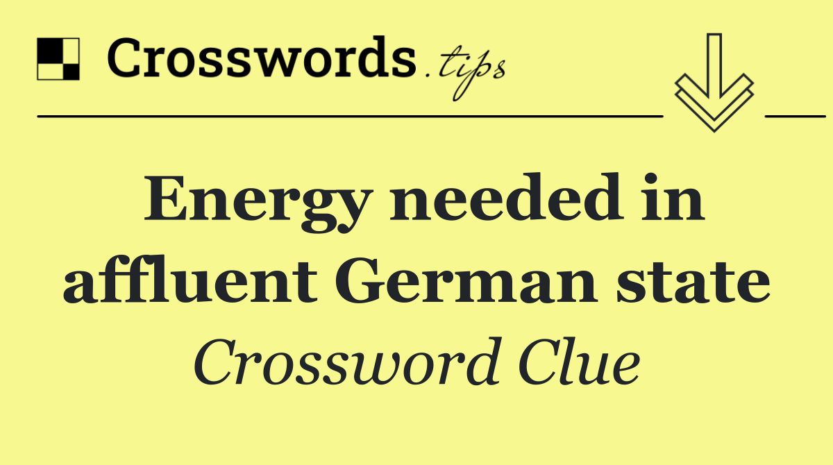 Energy needed in affluent German state