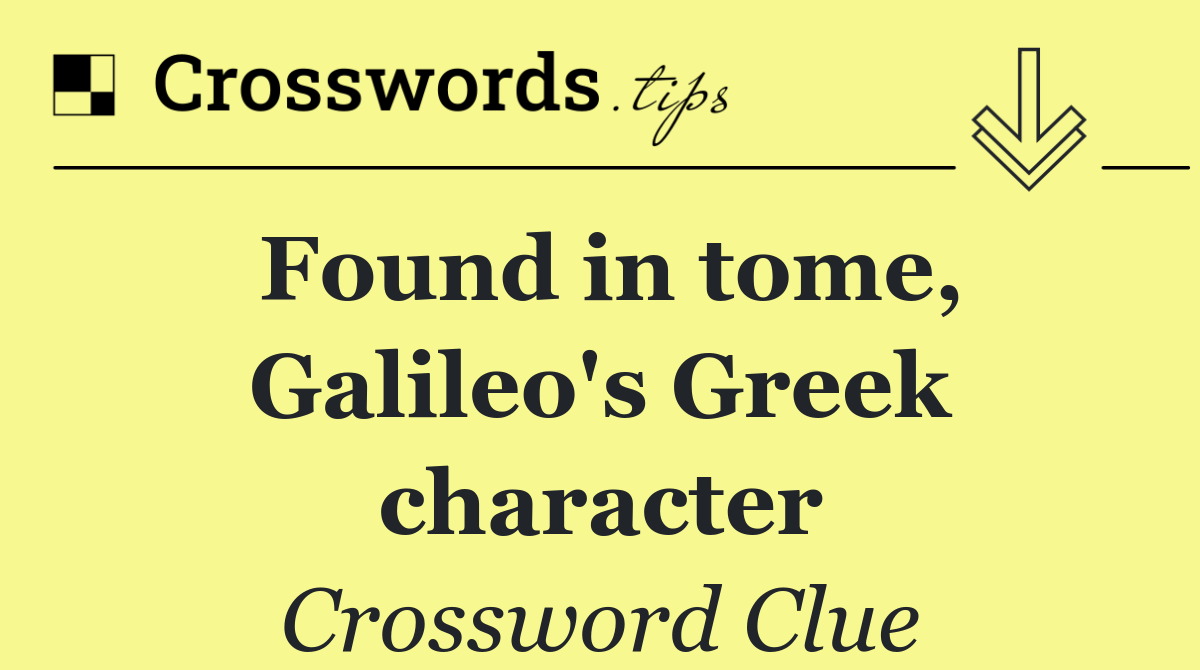 Found in tome, Galileo's Greek character