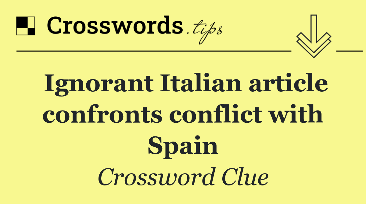 Ignorant Italian article confronts conflict with Spain