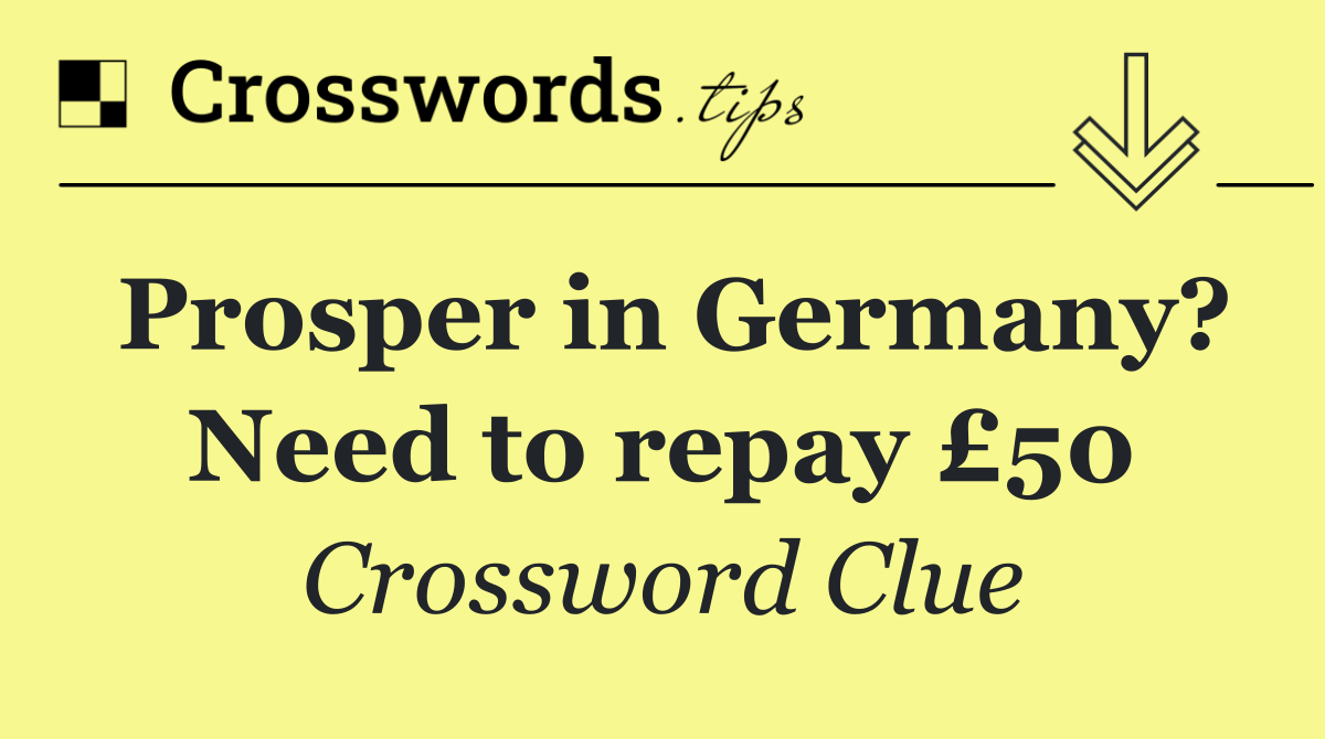 Prosper in Germany? Need to repay £50