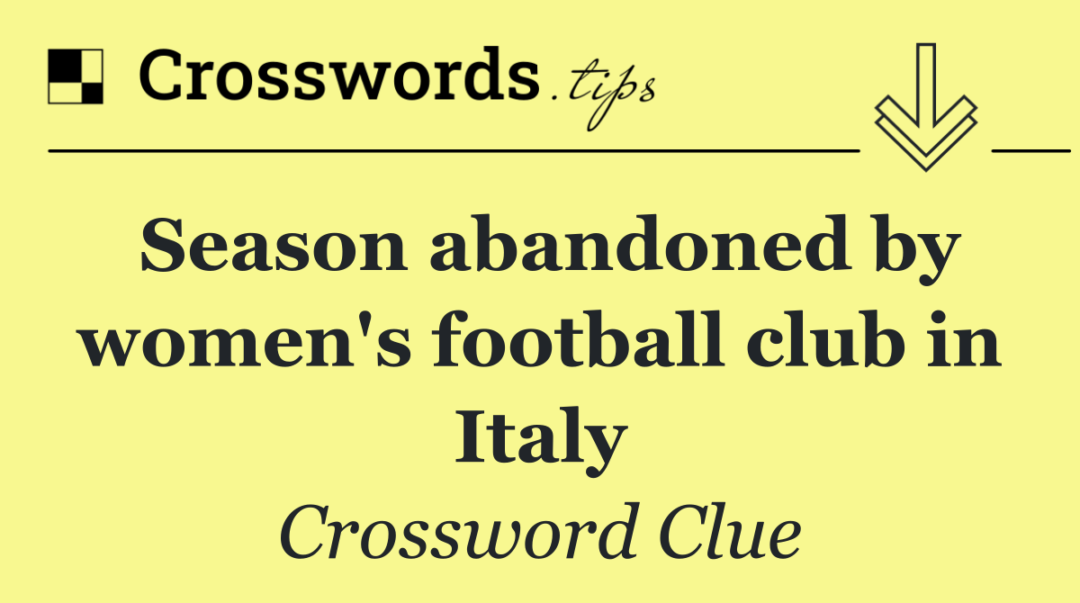 Season abandoned by women's football club in Italy