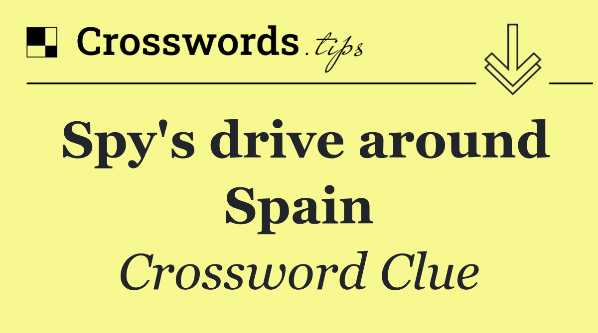 Spy's drive around Spain