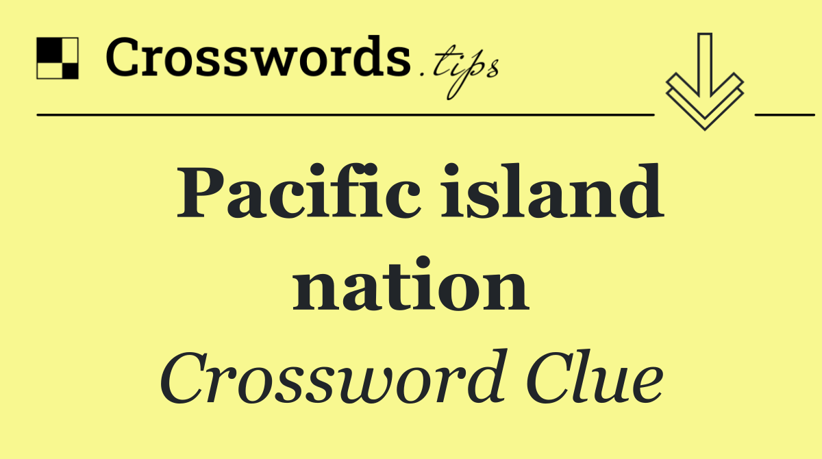 Pacific island nation