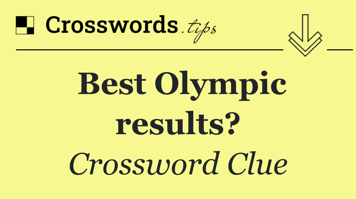 Best Olympic results?