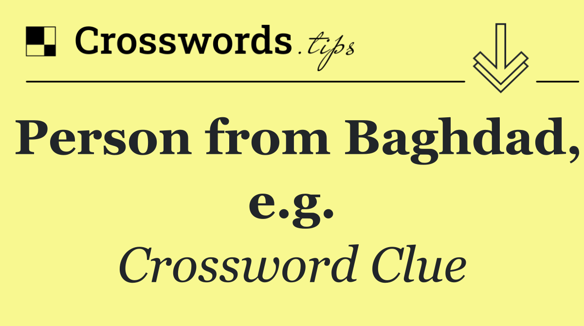 Person from Baghdad, e.g.