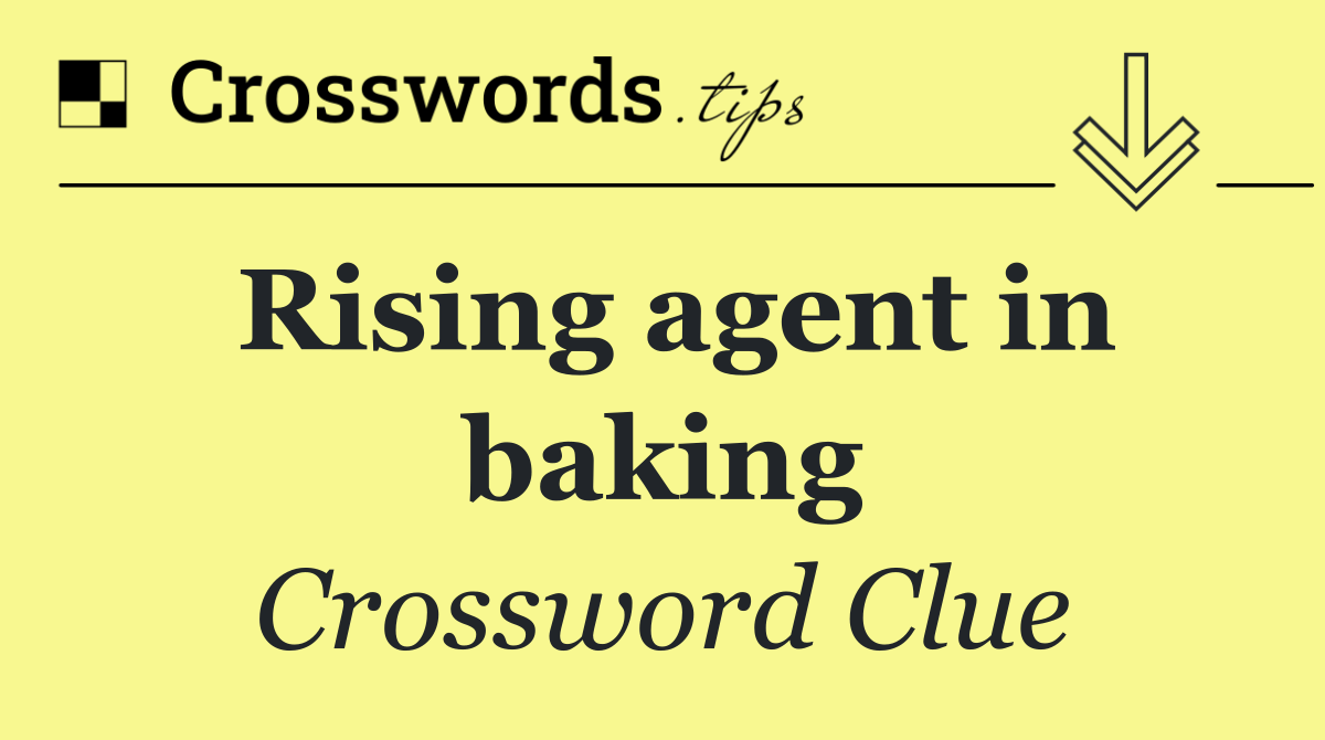 Rising agent in baking