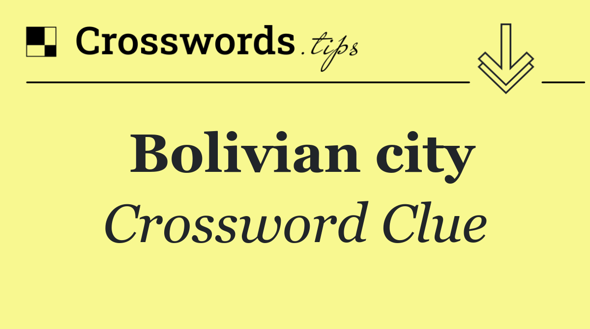 Bolivian city