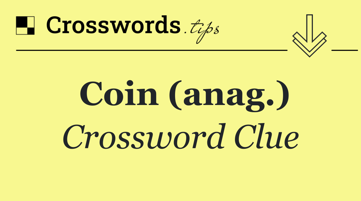 Coin (anag.)