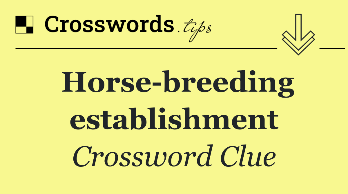 Horse breeding establishment