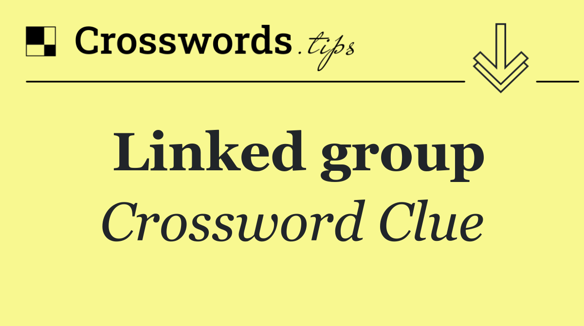 Linked group