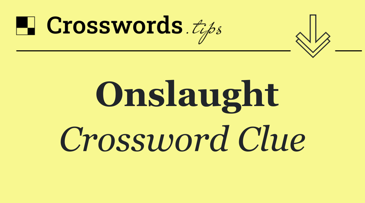 Onslaught