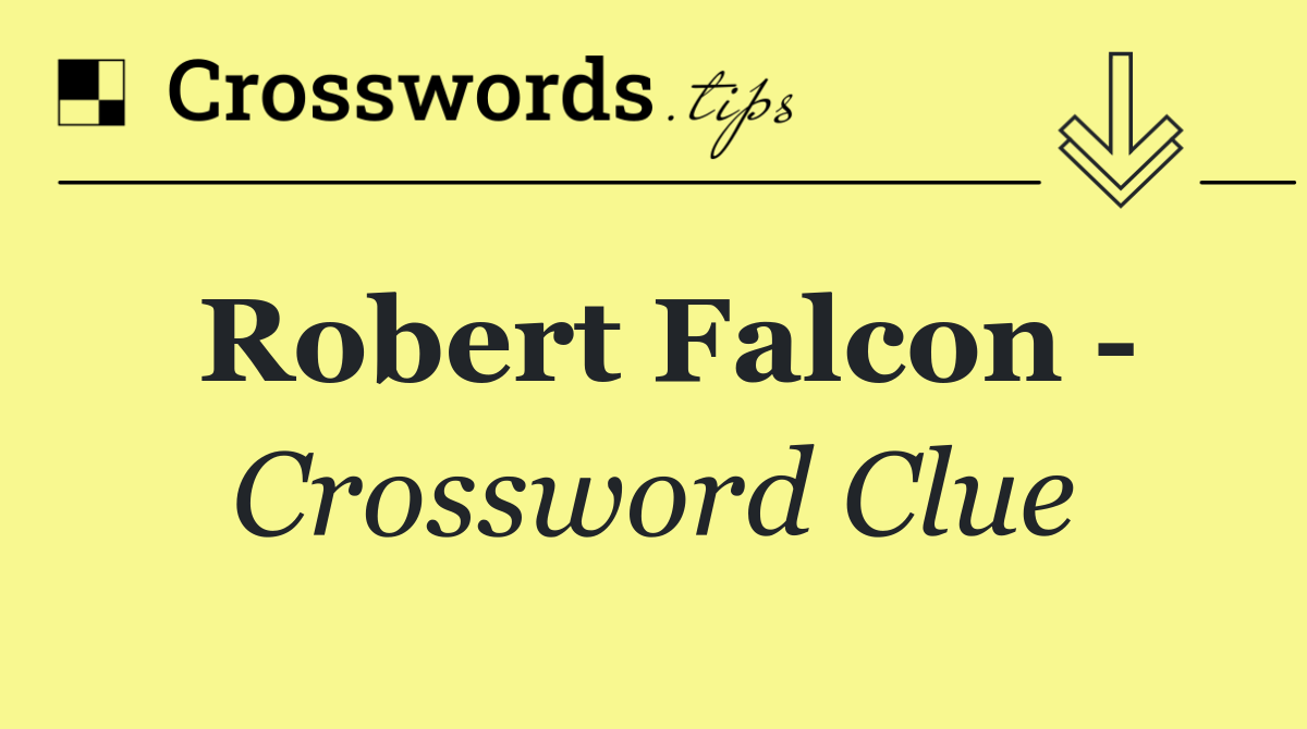 Robert Falcon  