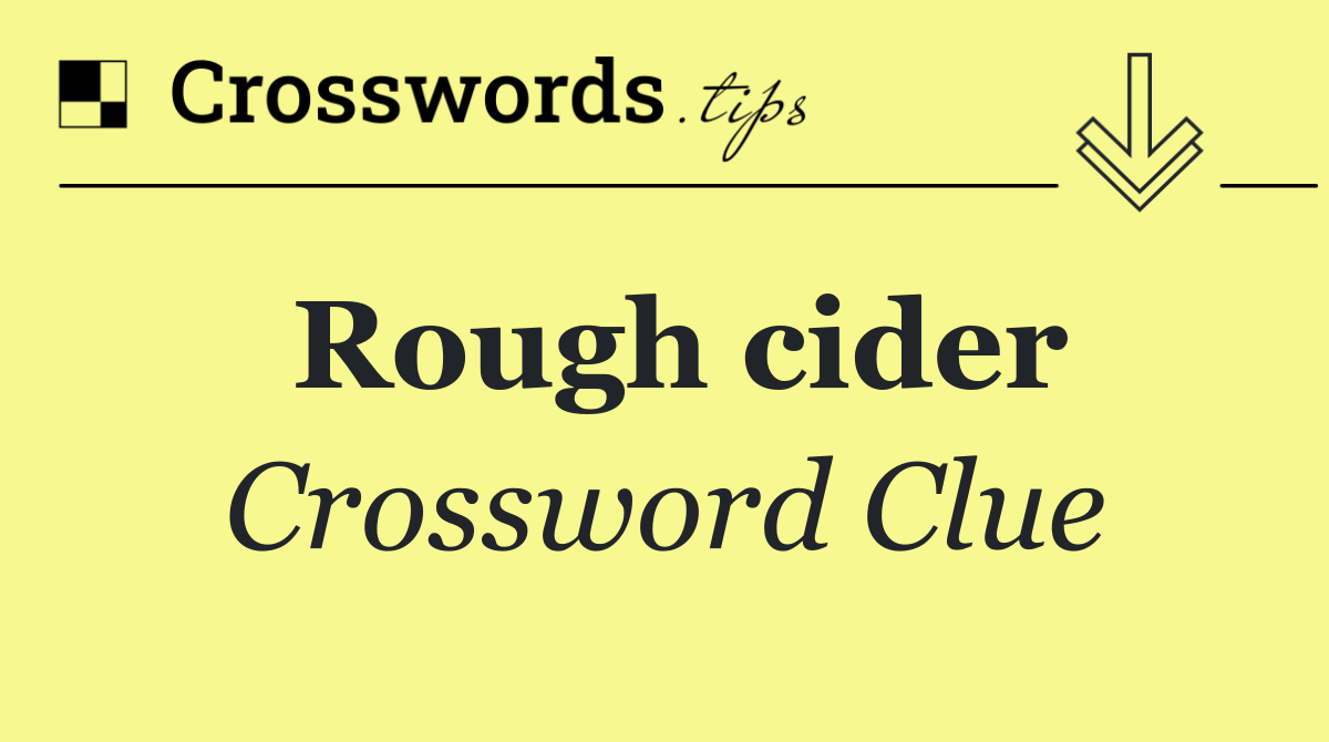 Rough cider