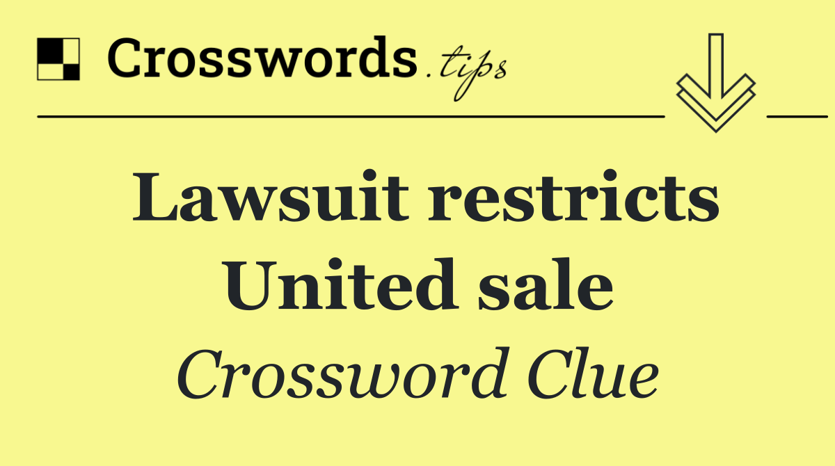 Lawsuit restricts United sale