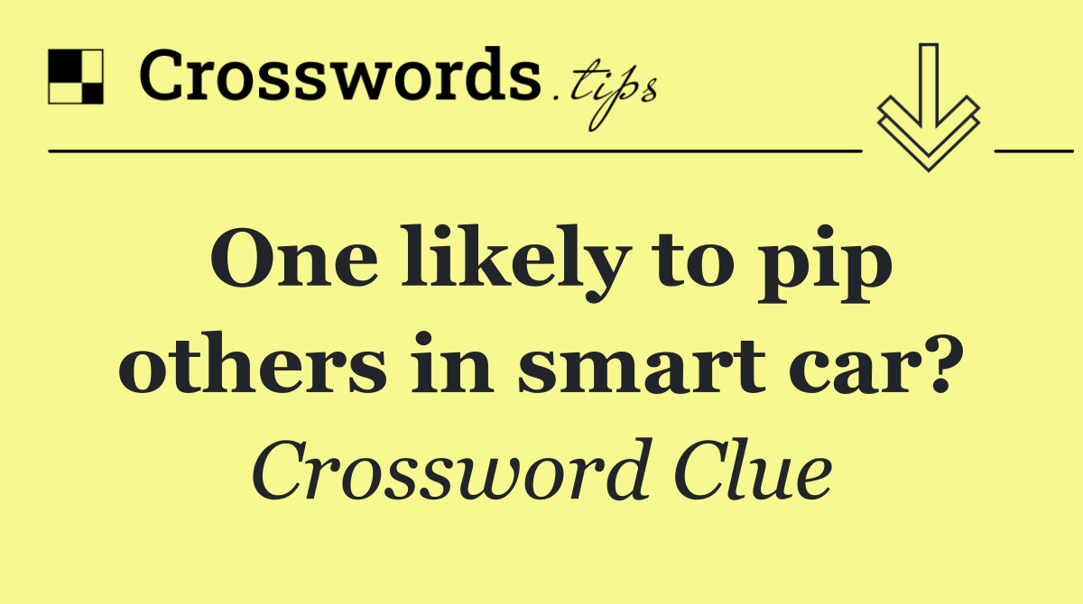 One likely to pip others in smart car?