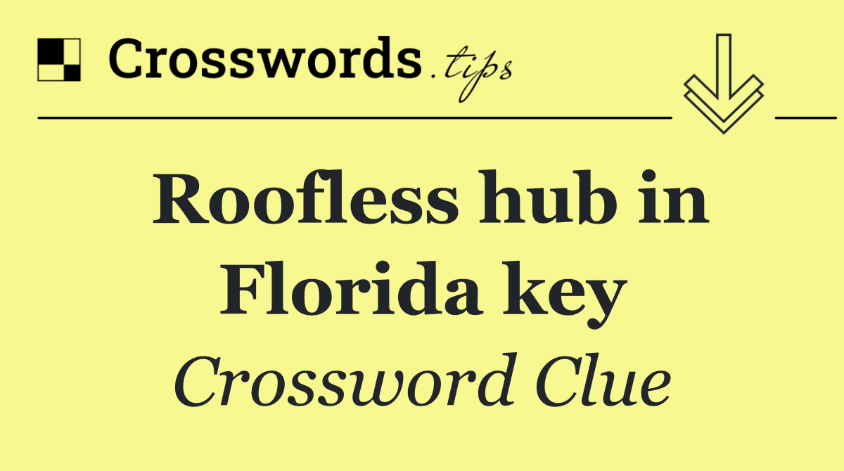 Roofless hub in Florida key