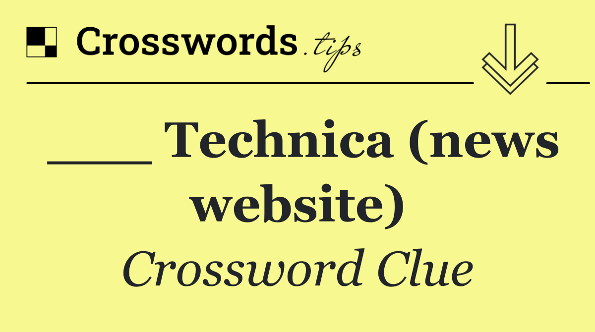 ___ Technica (news website)