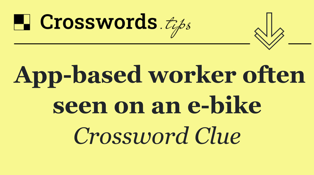 App based worker often seen on an e bike