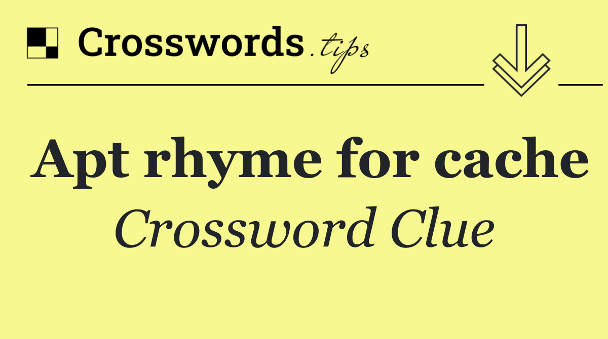 Apt rhyme for cache