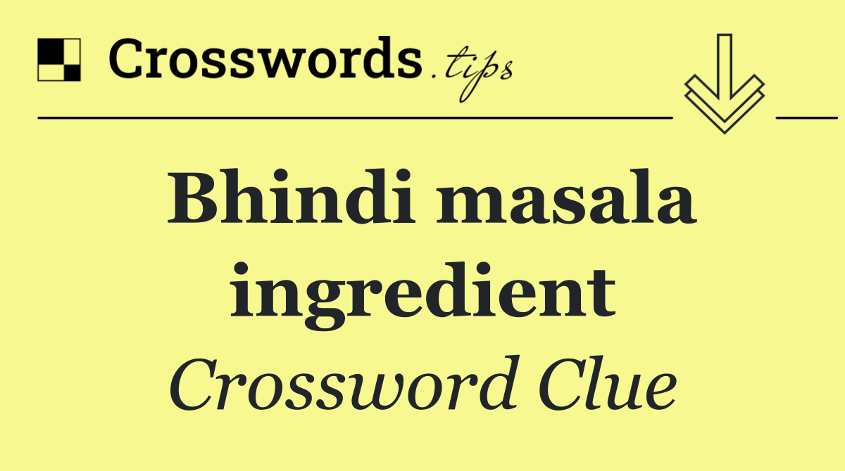 Bhindi masala ingredient