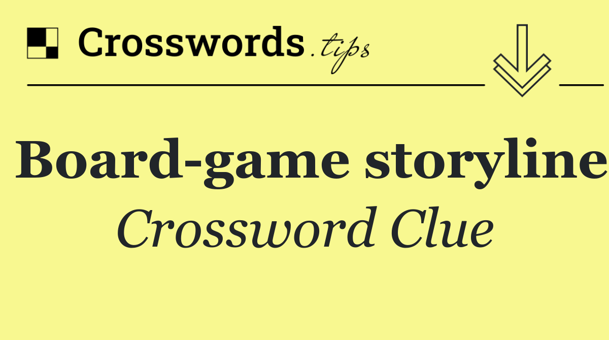 Board game storyline