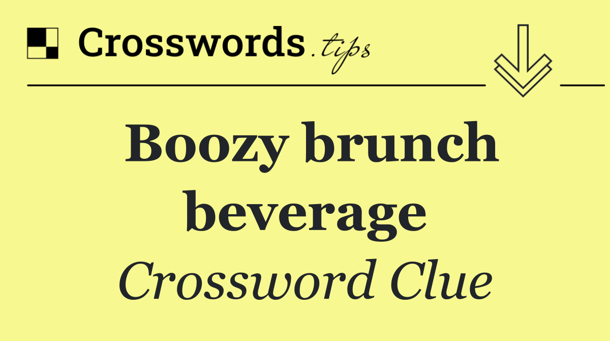 Boozy brunch beverage