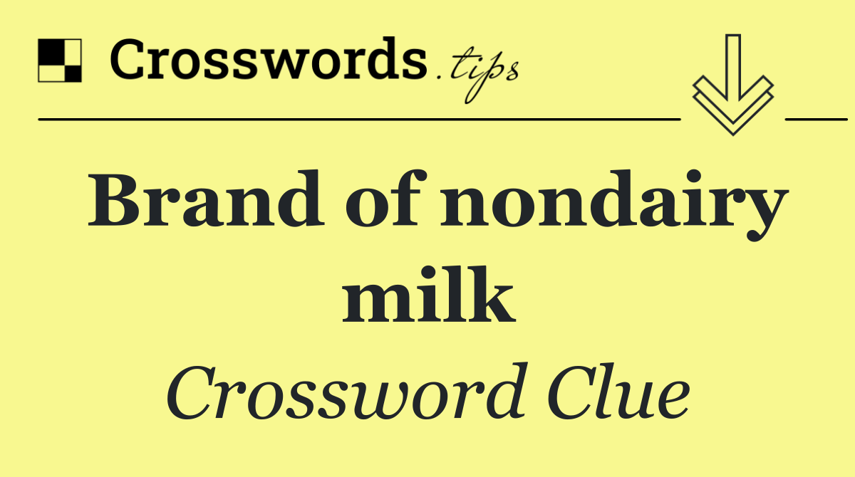 Brand of nondairy milk