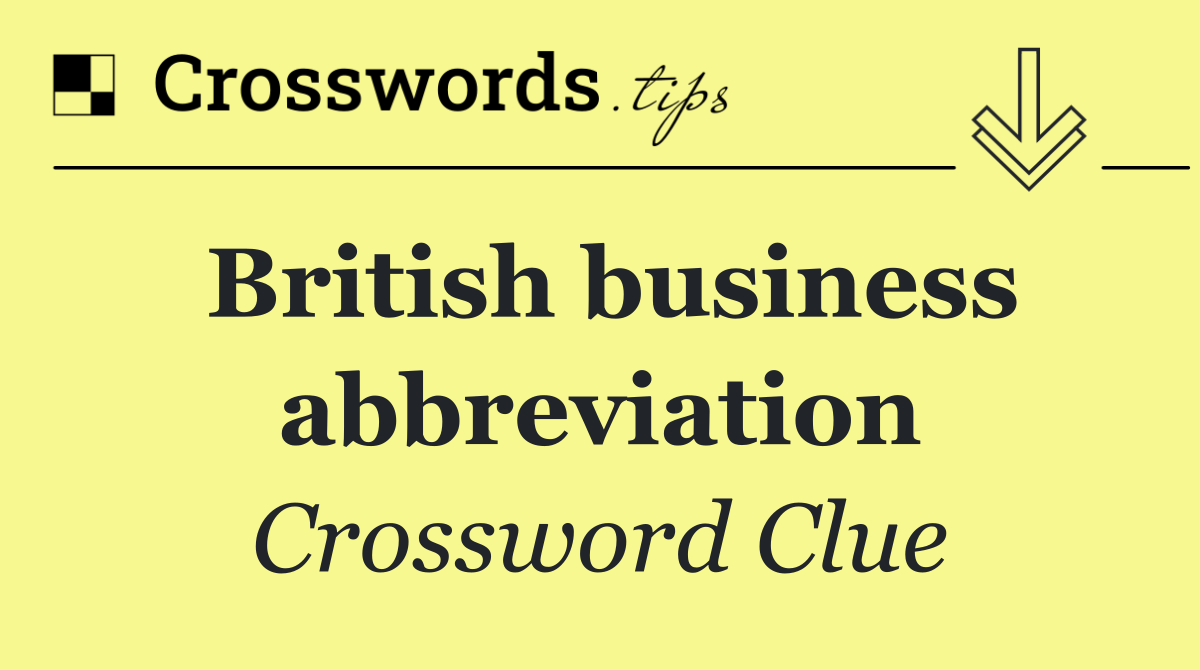 British business abbreviation
