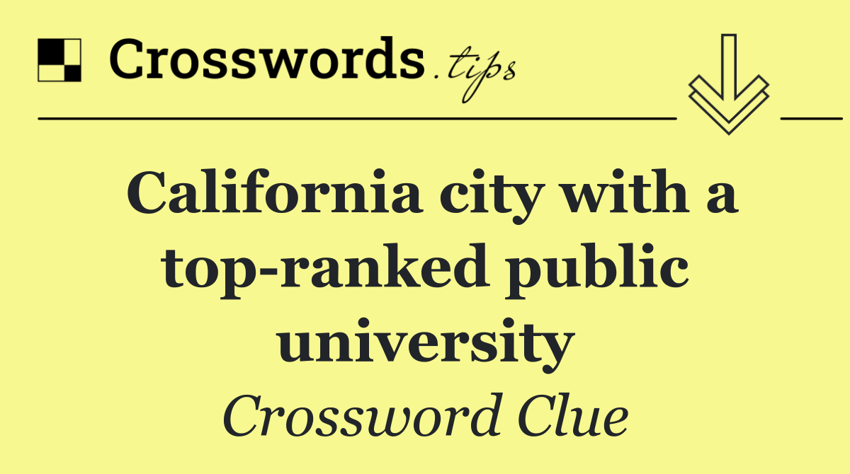California city with a top ranked public university